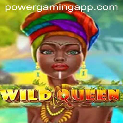 Unveiling WildQueen: A Powergaming Adventure Like No Other